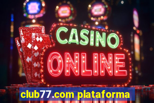 club77.com plataforma